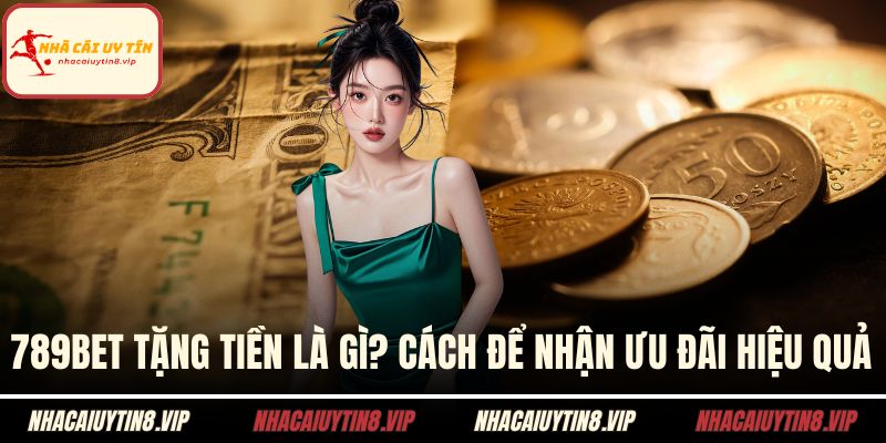 789BET tặng tiền