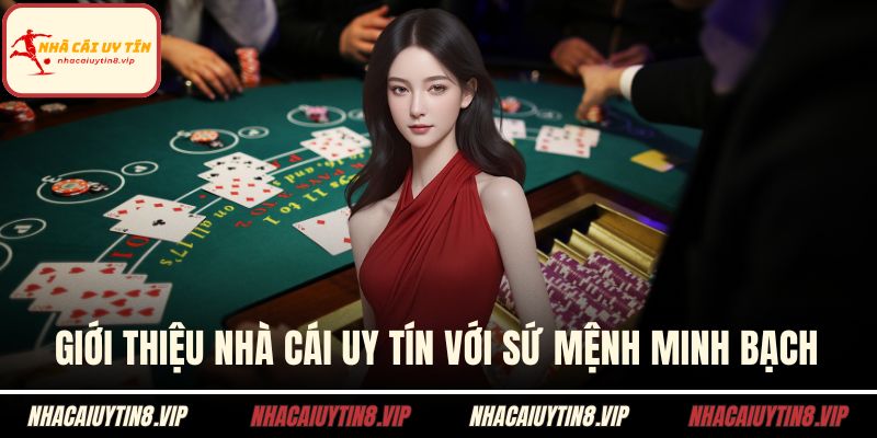 Giới thiệu nhà cái uy tín với sứ mệnh minh bạch
