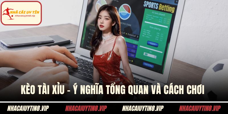 kèo tài xỉu