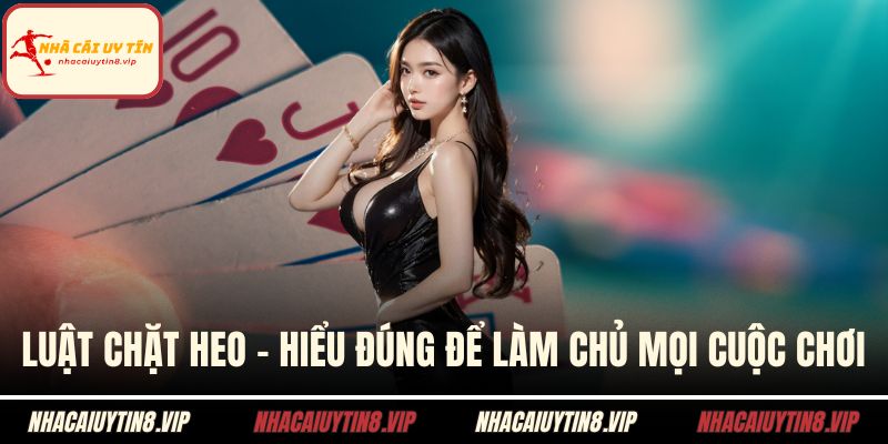 Luật chặt heo