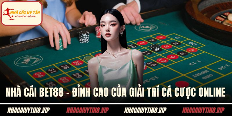Nhà cái BET88