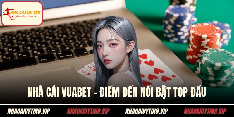 Nhà cái vuabet